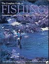 The Complete Guide to Fishing by Tony Miles